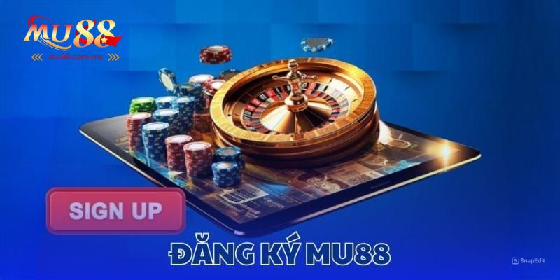 Đăng Ký Mu88