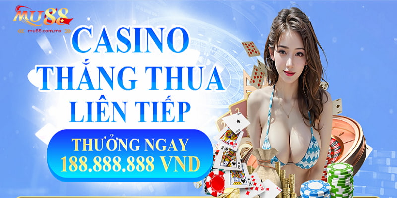 Ưu đãi tại sảnh Casino hấp dẫn