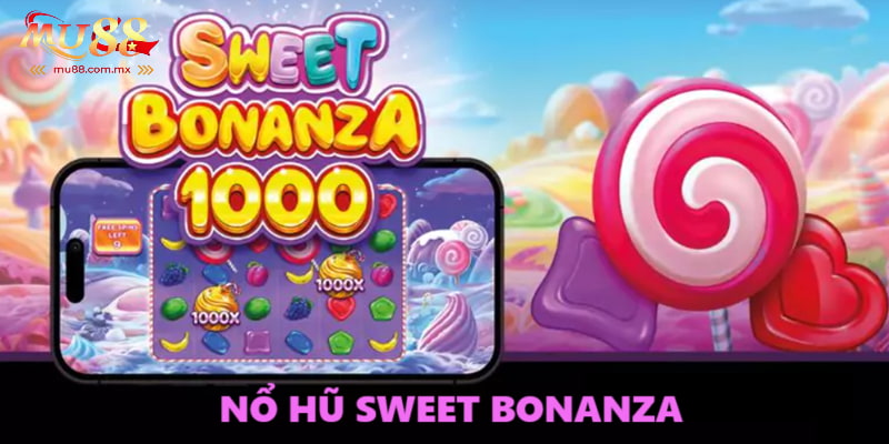 Tham gia Sweet Bonanza bắt mắt