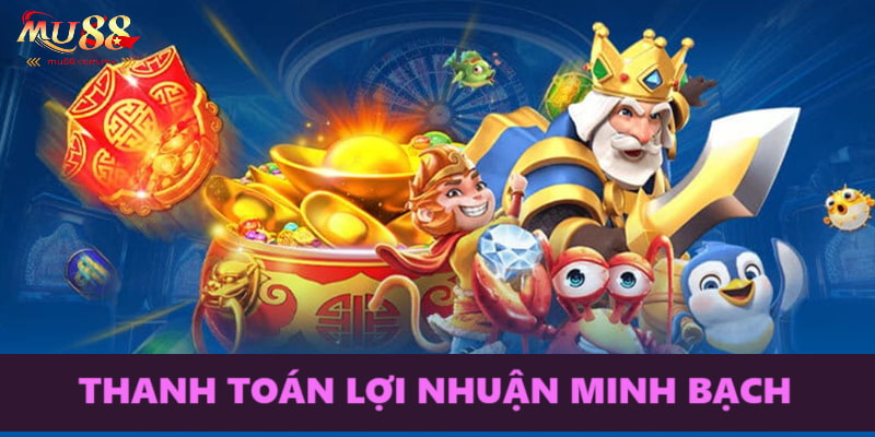 Rút thưởng tiền thật minh bạch tại MU88