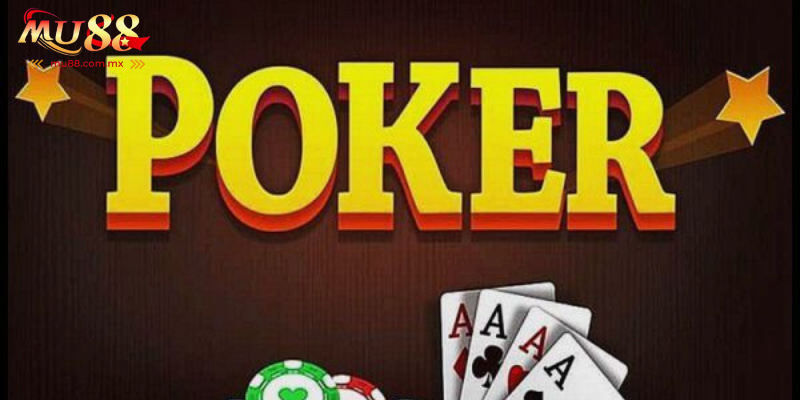Tổng quan về giải trí game Poker