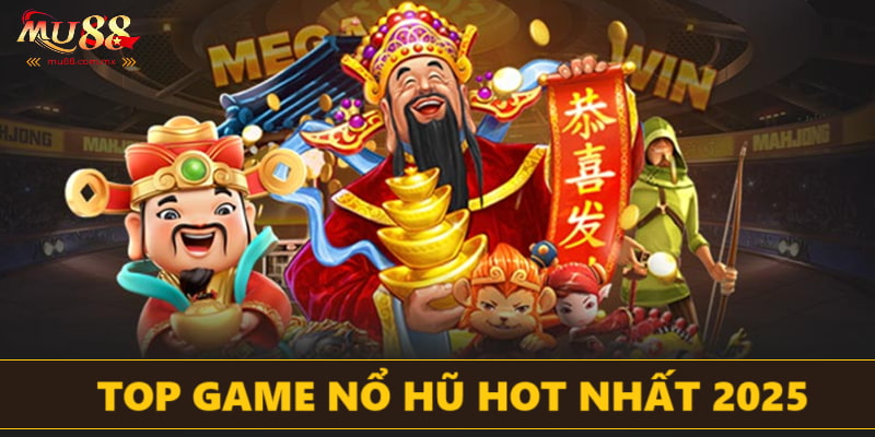 Top game Nổ hũ